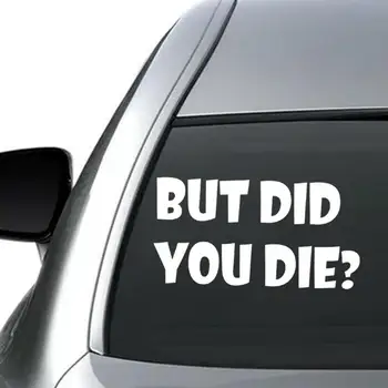 Ale Si Zomrieť Nálepky Funny Auto Okno Obtlačky Pre Humor Auto Nálepky Na Auto Stenu Auto Okenného Skla Prenosný Počítač Dekorácie